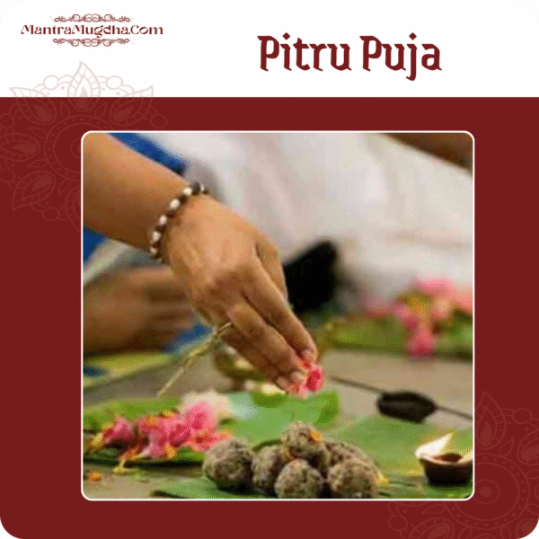Pitru Puja – Honor Your Ancestors and Seek Their Blessings