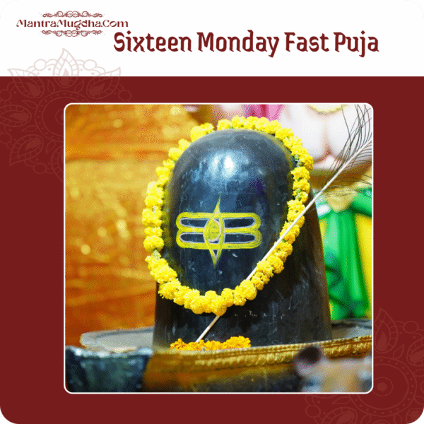 Sixteen Monday Fast Puja