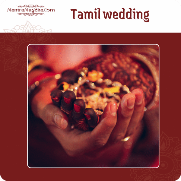 Tamil Wedding Rituals & Puja