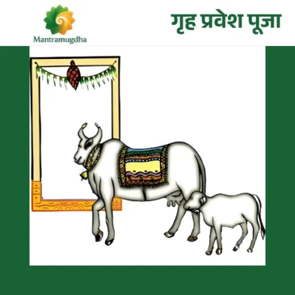 Griha Pravesh Puja – Auspicious Beginning in a New Home